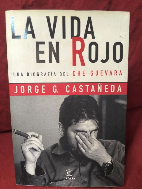 La Vida en Rojo: Biografía del Che Guevara por Jorge G. Castañeda (1997)