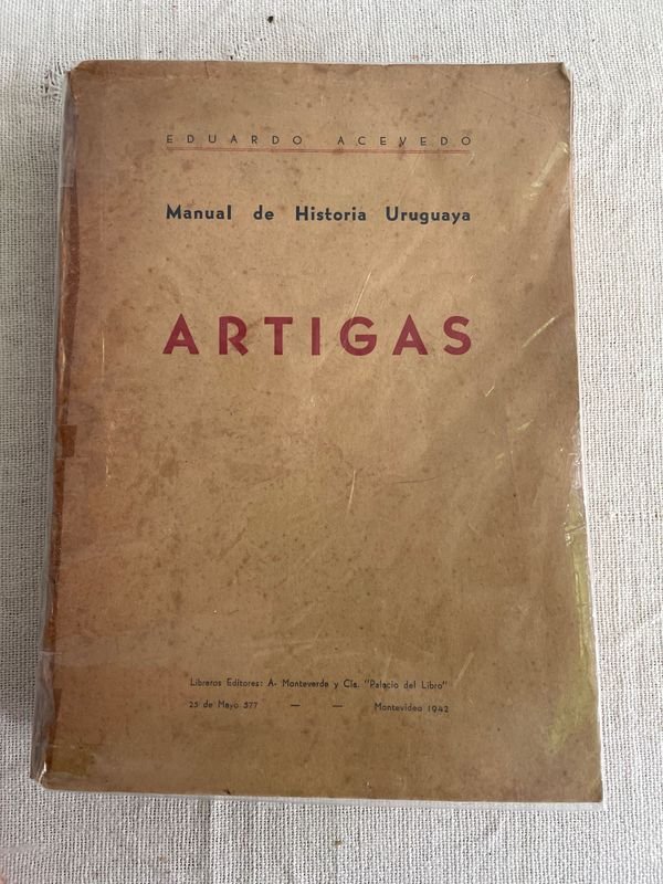 Manual de Historia Uruguaya: Artigas por Eduardo Acevedo (1942) - imagen 1