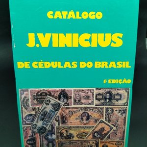Lote siguiente: Catálogo de Cédulas do Brasil por J. Vinicius, 1ª Edición 1981-82