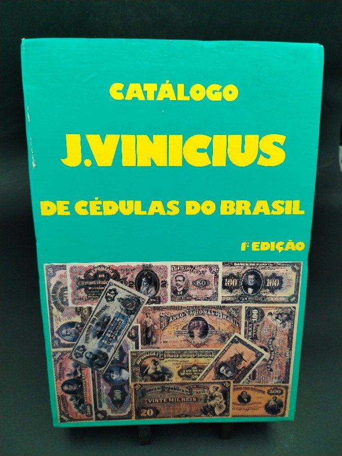 Catálogo de Cédulas do Brasil por J. Vinicius, 1ª Edición 1981-82