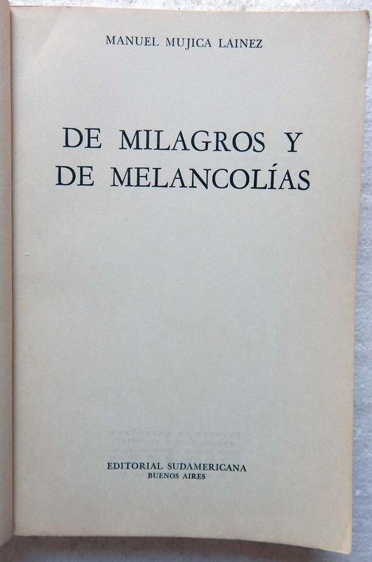 Libro de Novela 'De Milagros Y De Melancolías' firmado por Manuel Mujica Lainez - imagen 3