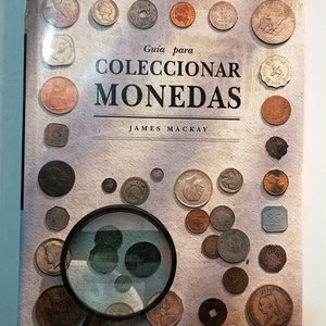 Lote siguiente: Guía para Coleccionar Monedas de James Mackay, Tapa Dura con Sobrecubierta, 1992