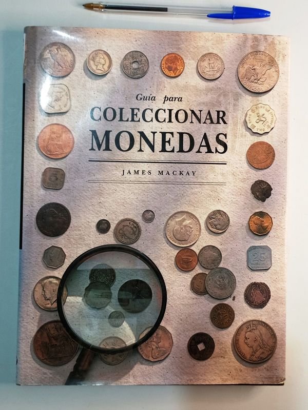 Guía para Coleccionar Monedas de James Mackay, Tapa Dura con Sobrecubierta, 1992
