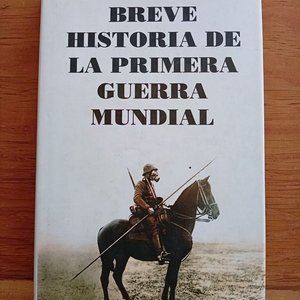 Libro Breve Historia de la Primera Guerra Mundial por Norman Stone - imagen 1