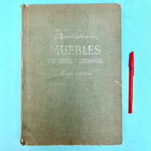 Lote anterior: Muebles de Estilo Español: Gótico a Siglo XIX - Libro de José Claret Rubira (1965)