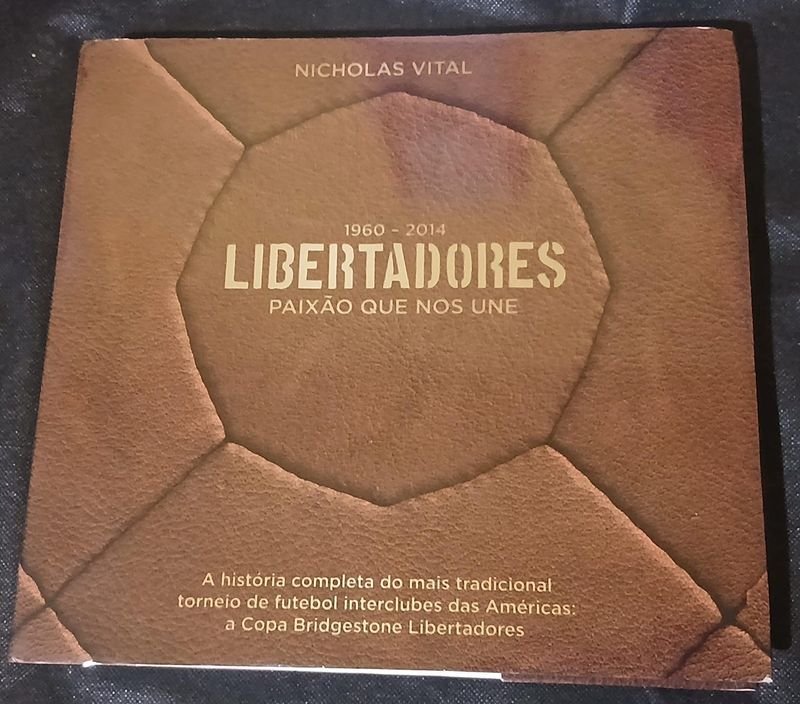 Libro "Libertadores 1960-2014": Historia Completa del Torneo Continental