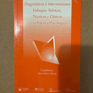 Lote anterior: Libro: Diagnósticos e Intervenciones. Enfoques Teóricos, Técnicos y Clínicos en la Práctica Psicológica - Tomo III