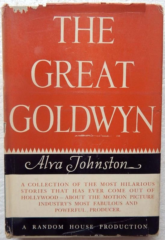 Lote siguiente: El libro 'The Great Goldwyn' de Alva Johnston: una colección de historias divertidas sobre Hollywood