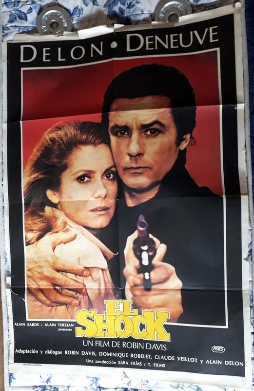 Poster Original "El Shock" (Le Choc) - Alain Delon y Catherine Deneuve (1982)