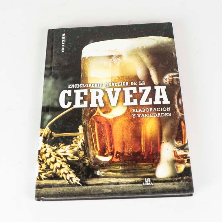 Enciclopedia de Cerveza: Elaboración y Variedades
