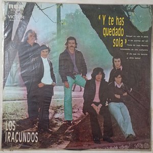 Vinilo "Y te has quedado sola" - Los Iracundos (RCA Victor, 1974) - imagen 1