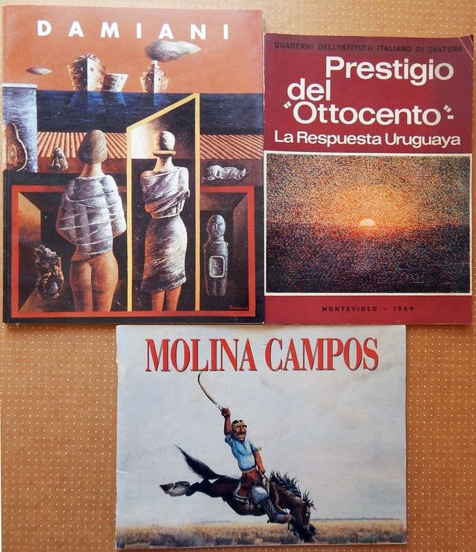 Tres Catálogos de Arte: Molina Campos, Damiani y "Prestigio Del Ottocento"