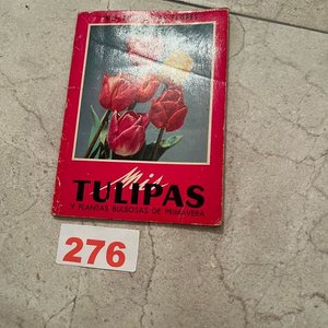 Lote siguiente: Fascículo "Mis Tulipás" sobre Cultivo de Plantas Bulbosas