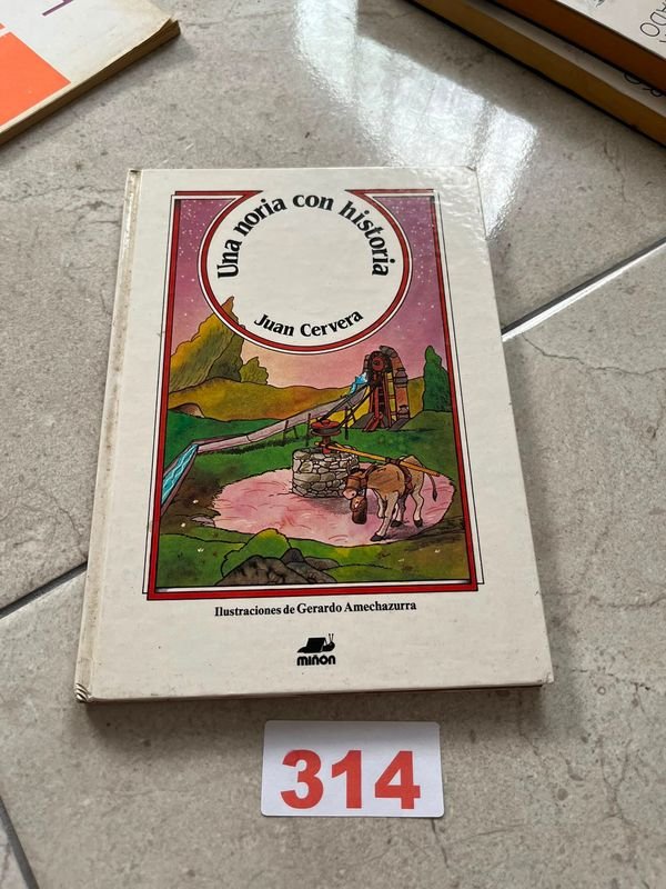 Libro "Una Noria con Historia" de Juan Cervera, Ilustraciones de Gerardo Amechazurra