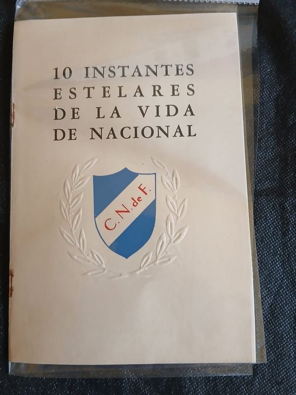 Folleto Histórico "10 Instantes Estelares de la Vida de Nacional" Club Nacional de Football