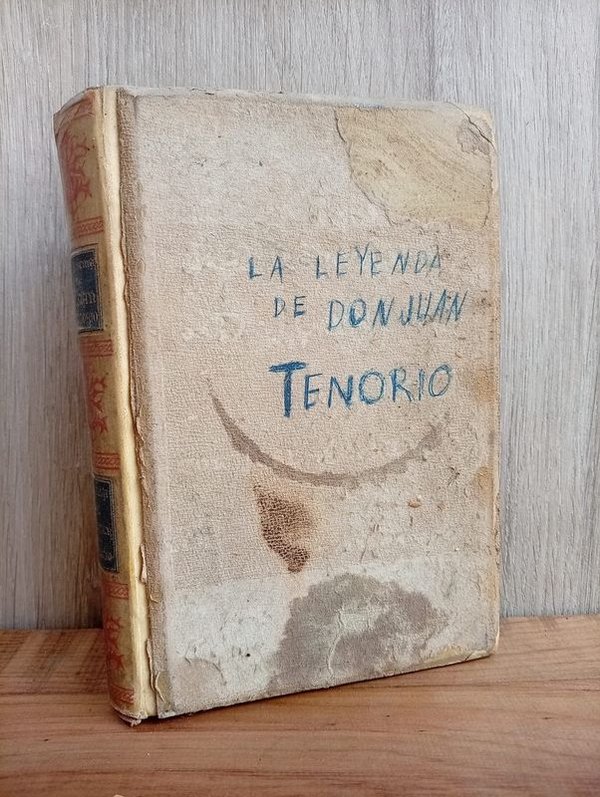Libro La Leyenda de Don Juan Tenorio de José Zorrilla, Edición Española 1895