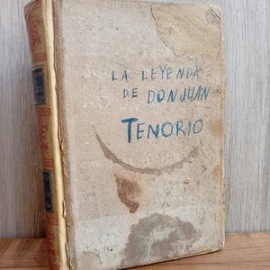 Lote anterior: Libro La Leyenda de Don Juan Tenorio de José Zorrilla, Edición Española 1895