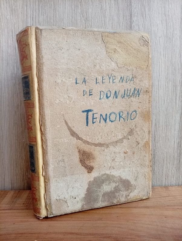 Libro La Leyenda de Don Juan Tenorio de José Zorrilla, Edición Española 1895