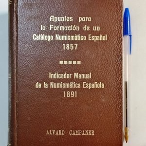 Lote anterior: Libro "Apuntes para la Formación de un Catálogo Numismático Español" y "Indicador Manual de la Numismática Española" de Álvaro Campaner, 1976