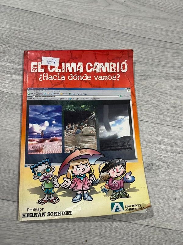 Libro "El Clima Cambio: ¿Hacia dónde vamos?" por Hernán Sorhuet