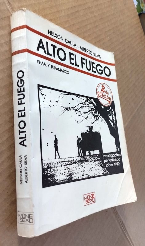 Libro Alto El Fuego. FF. AA. Y Tupamaros. - imagen 2