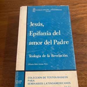Lote siguiente: Libro Jesús, Epifanía del Amor del Padre - Teología de la Revelación