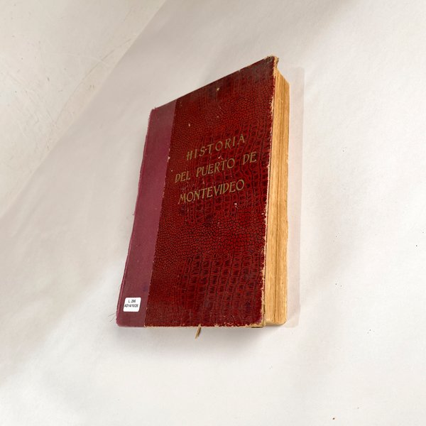 Libro Historia del Puerto de Montevideo, Tomo 900, 1939