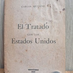 Lote siguiente: Documento Histórico: El Tratado con los Estados Unidos por Carlos Quijano (Montevideo 1950)