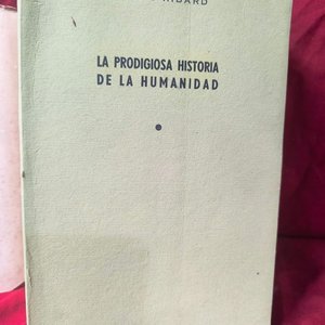La Prodigiosa Historia de la Humanidad por André Ribard (1948) - imagen 1