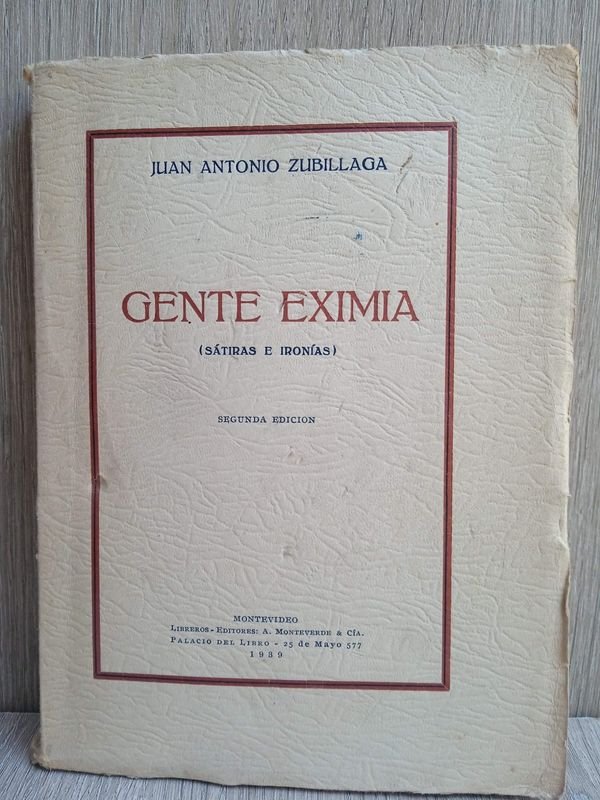 Lote anterior: Libro raro de Juan Antonio Zubillaga - Gente Eximía, 1939