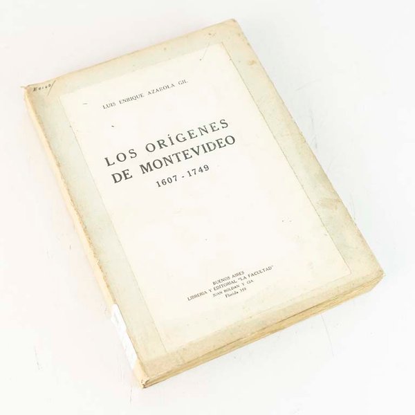 Los Orígenes de Montevideo 1607-1749 por Luis Enrique Azarola Gil - imagen 1