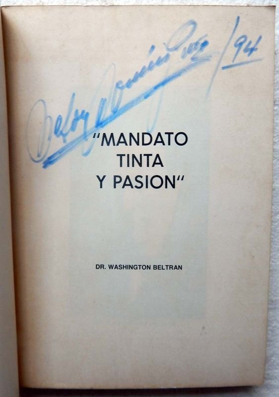Libro de Washington Beltrán: Mandato, Tinta Y Pasión - imagen 2