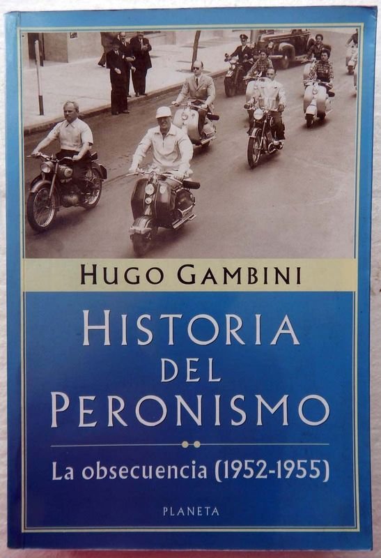 Lote siguiente: Libro sobre el peronismo: Historia Del Peronismo. La Obsecuencia (1952 - 1955)
