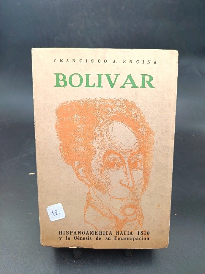 Libro "Bolívar" de Francisco A. Encina