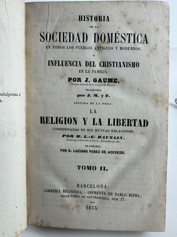 Libro Histórico: Historia de la Sociedad Domestica en Dos Tomos por J. Gaume - Barcelona 1855 - imagen 3