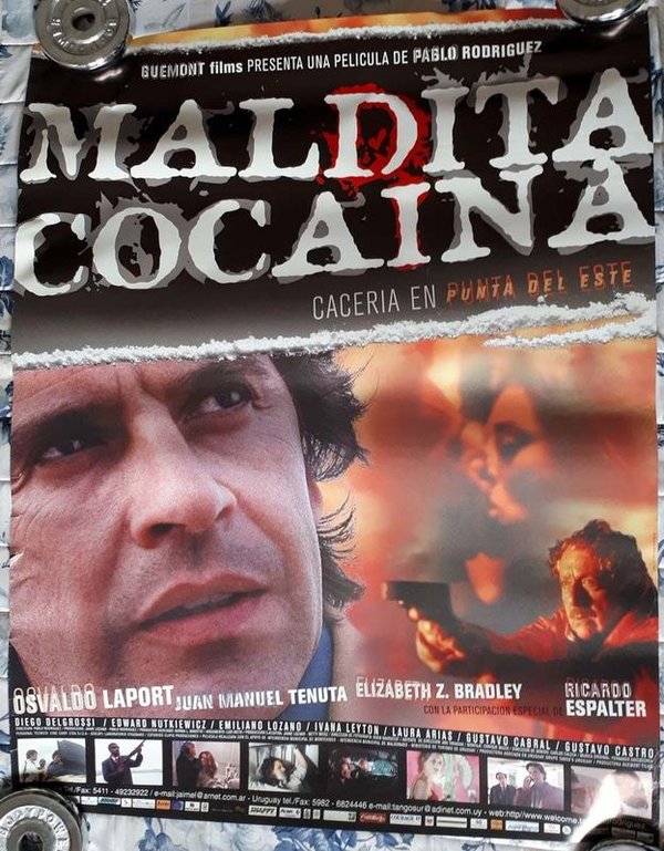 Poster Original "Maldita Cocaína" (Cacería en Punta del Este) - Osvaldo Laport - 2001