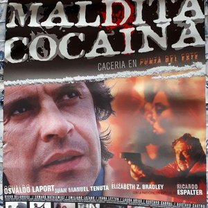 Lote siguiente: Poster Original "Maldita Cocaína" (Cacería en Punta del Este) - Osvaldo Laport - 2001