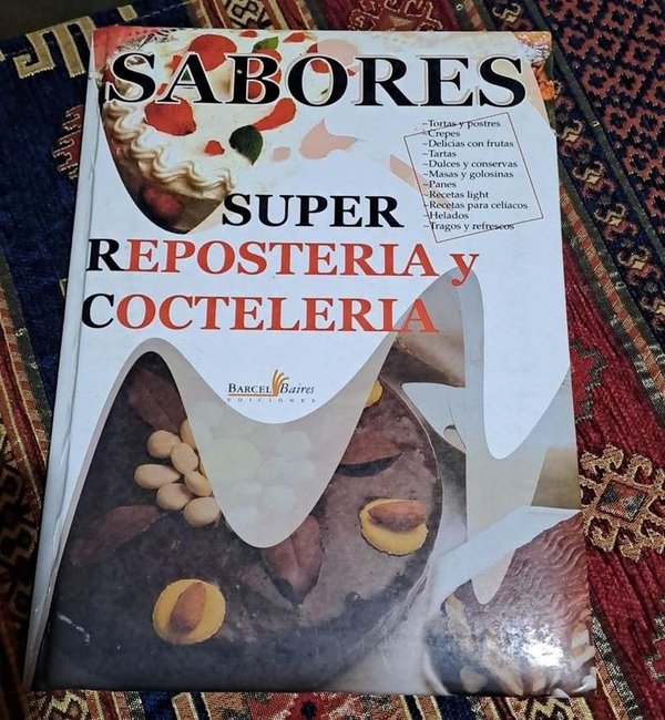 Libro de repostaría y coctelería SABORES
