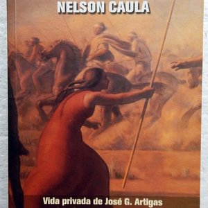 Libro "Artigas Ñemonaé" Tomo I de Nelson Caula - imagen 1