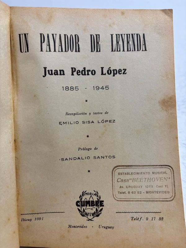 El payador de leyenda Juan Pedro Lopez - Montevideo Uruguay - imagen 3
