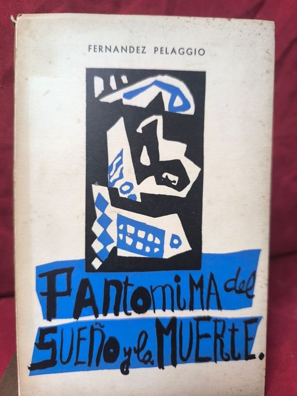 Pantomima del Sueño y la Muerte (1953) - 1ra Edición - Fernández Pelaggio - imagen 1