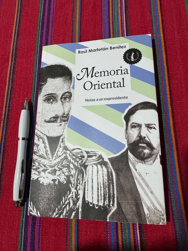 Libro de Memoria Oriental - Notas a un Ex Presidente