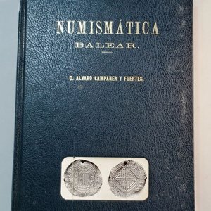 Lote anterior: Libro "Numismática Balear" de Álvaro Campaner y Fuertes (1879)