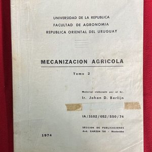 Lote siguiente: Mecanización Agrícola Tomos 2, 3 y 4 - Facultad de Agronomía UDELAR