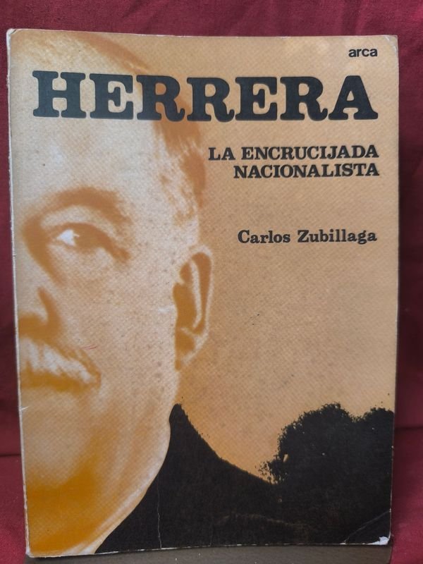 Libro "Herrera: La Encrucijada Nacionalista" de Carlos Zubillaga (1976) - imagen 1