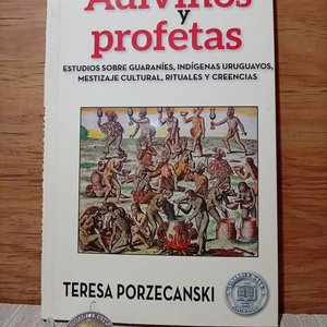 Lote siguiente: Libro "Adivinos y Profetas" sobre Guaraníes, Mestizaje y Rituales