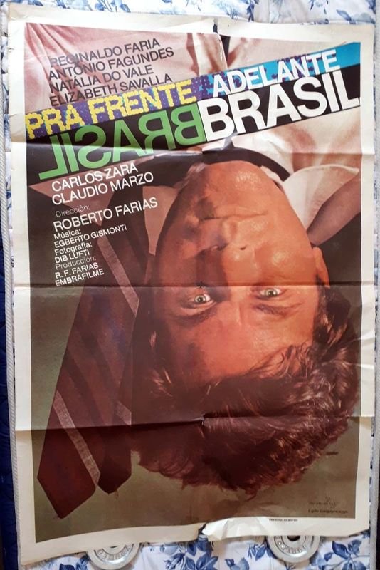 Poster Original "Pra Frente Brasil - Adelante Brasil" (1982) - Reginaldo Faria