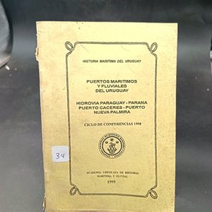 Lote anterior: Historia Marítima del Uruguay: Puertos Fluviales y Marítimos