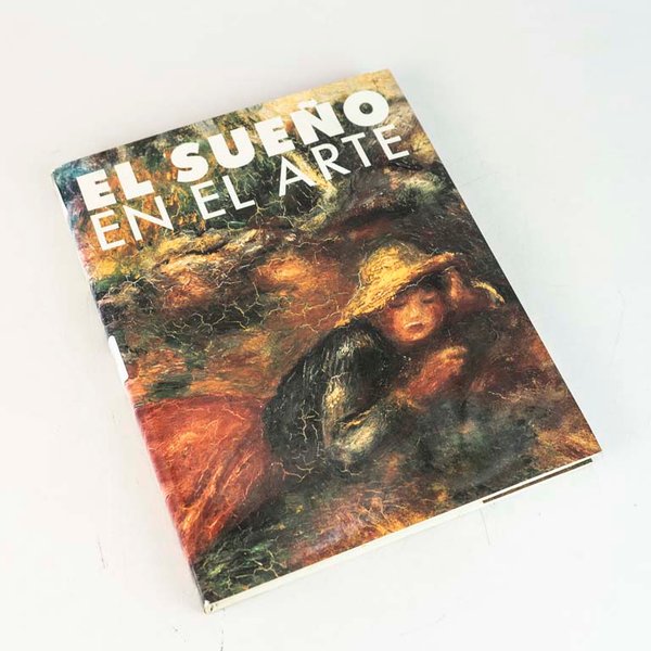 El Sueño en el Arte: Libro de Tapa Dura con Sobrecubierta - imagen 1