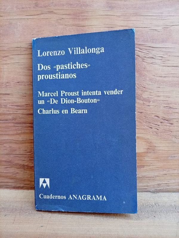 Libro "Dos Pastiches Proustianos" de Lorenzo Villalonga, Primera Edición Anagrama 1971